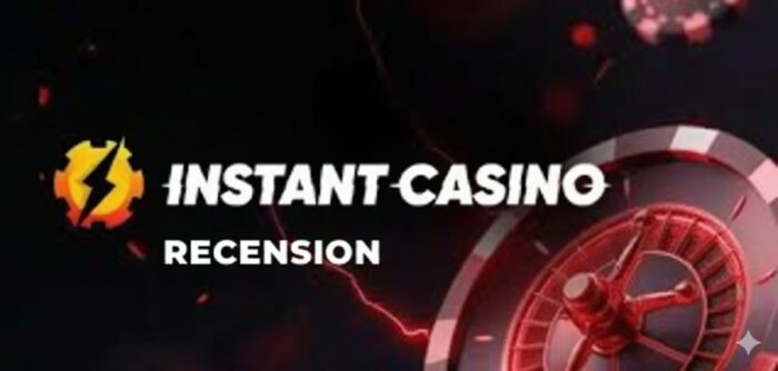 Instant Casino recension