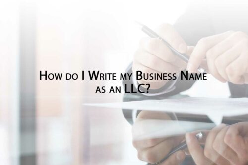 How-do-I-write-my-Business-Name-as-an-LLC