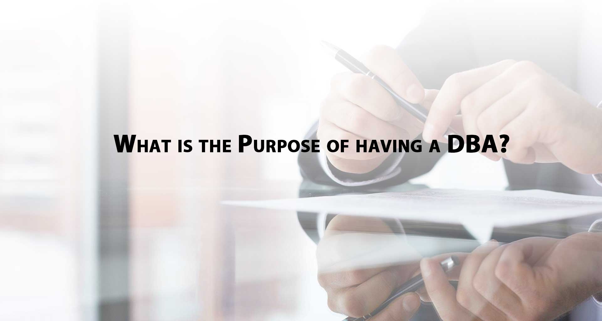 What Is The Purpose Of Having A Dba Fundsnet